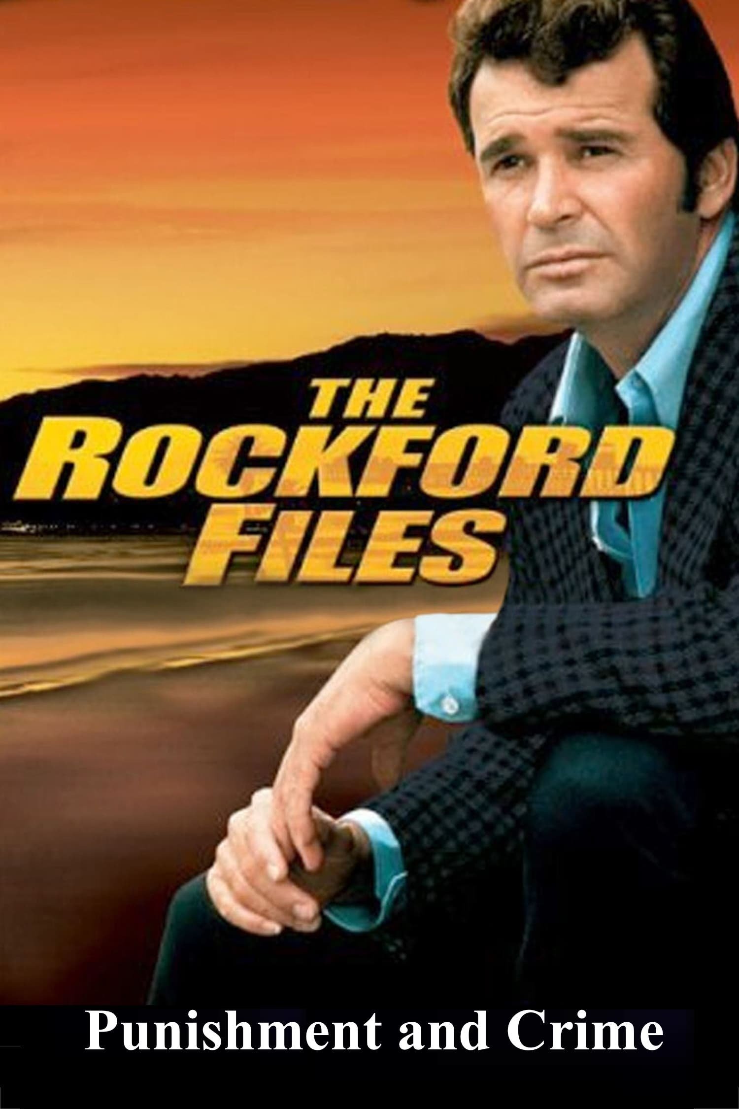 Постер The Rockford Files: Punishment and Crime